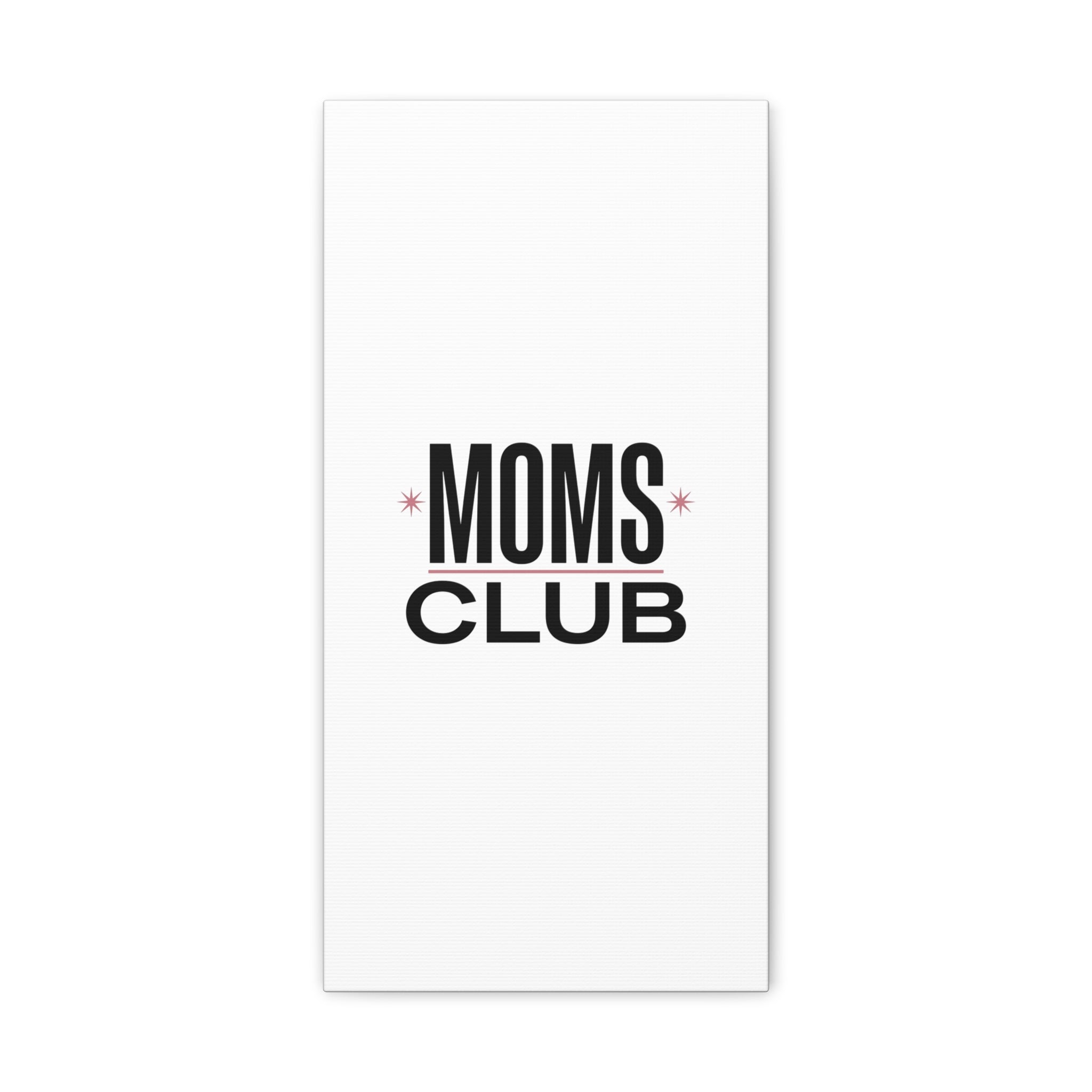 Moms Club Canvas | Mother’s Day Minimal Typographic Mom Art