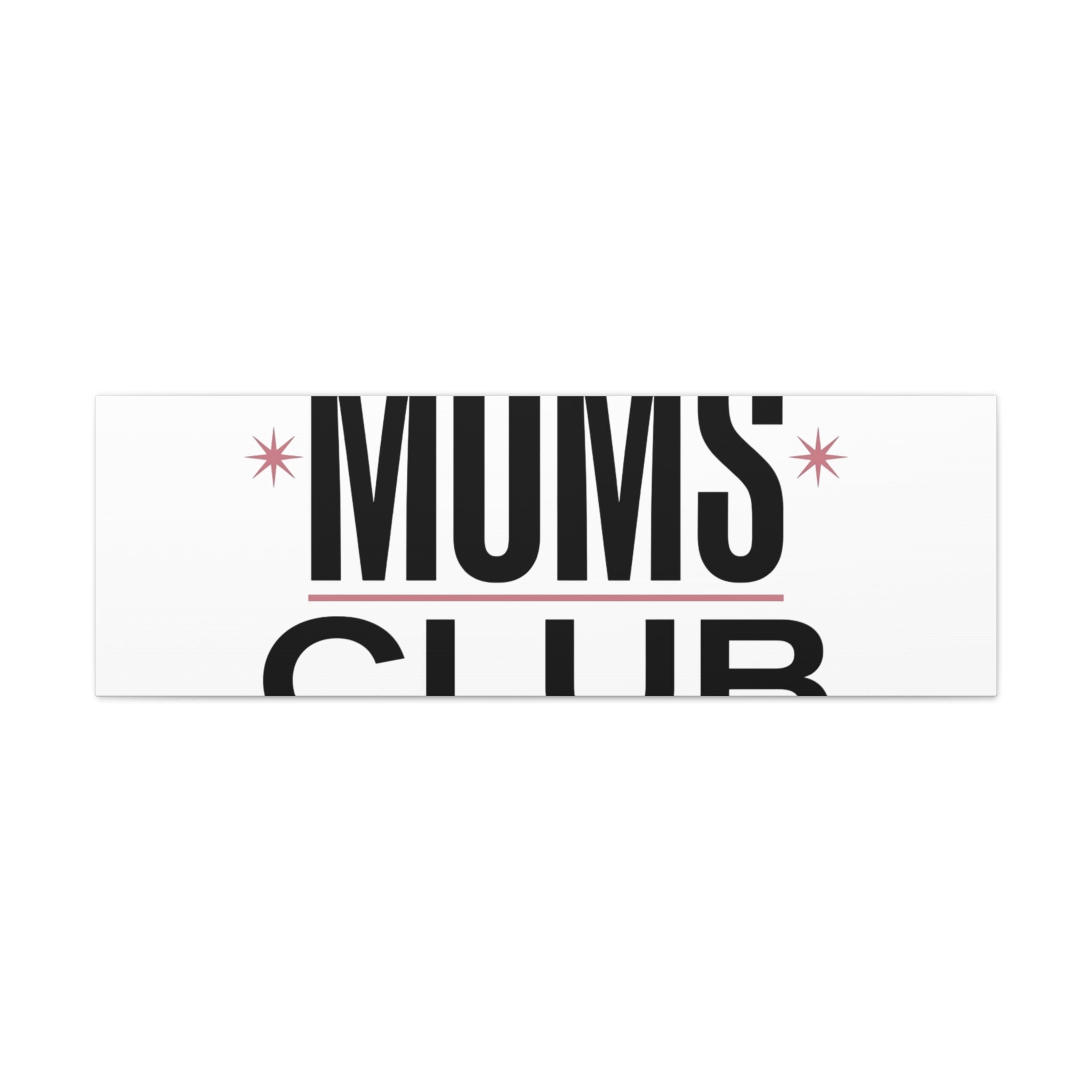 Moms Club Canvas | Mother’s Day Minimal Typographic Mom Art