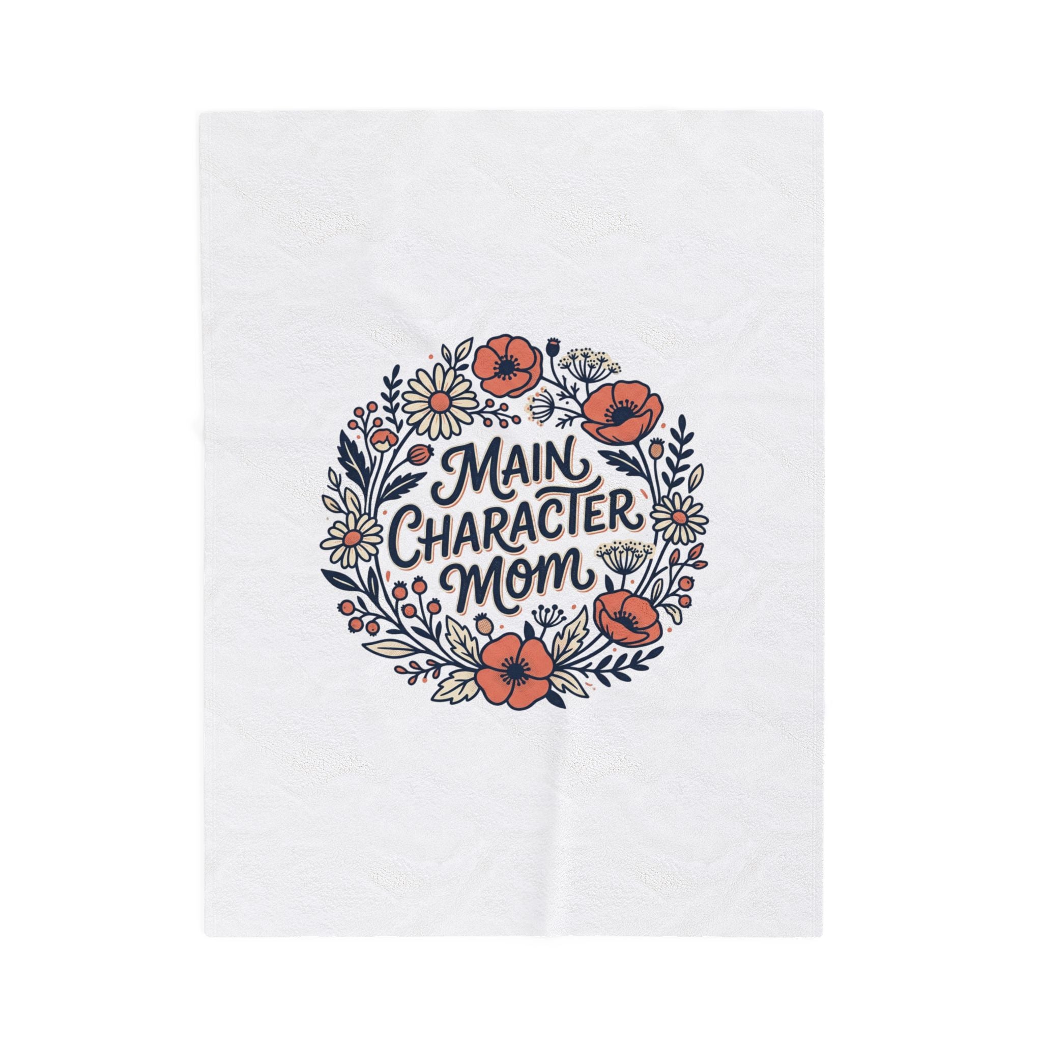 Main Character Mom Velveteen Blanket | Minimal Typographic Mother's Day