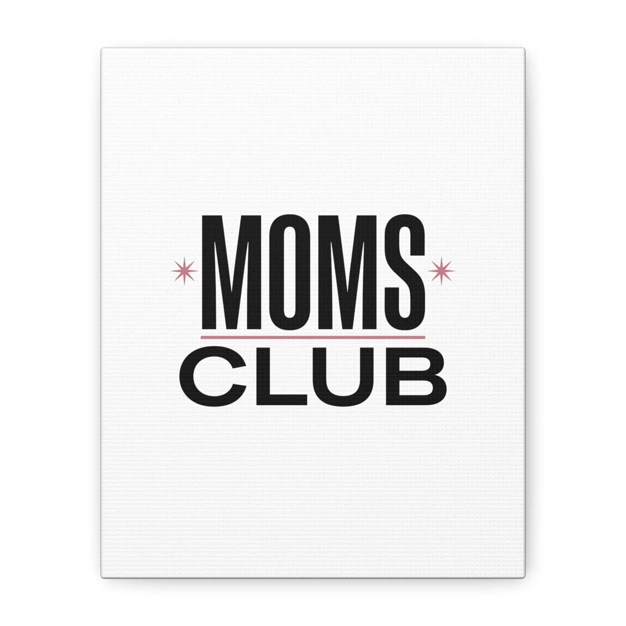 Moms Club Canvas | Mother’s Day Minimal Typographic Mom Art