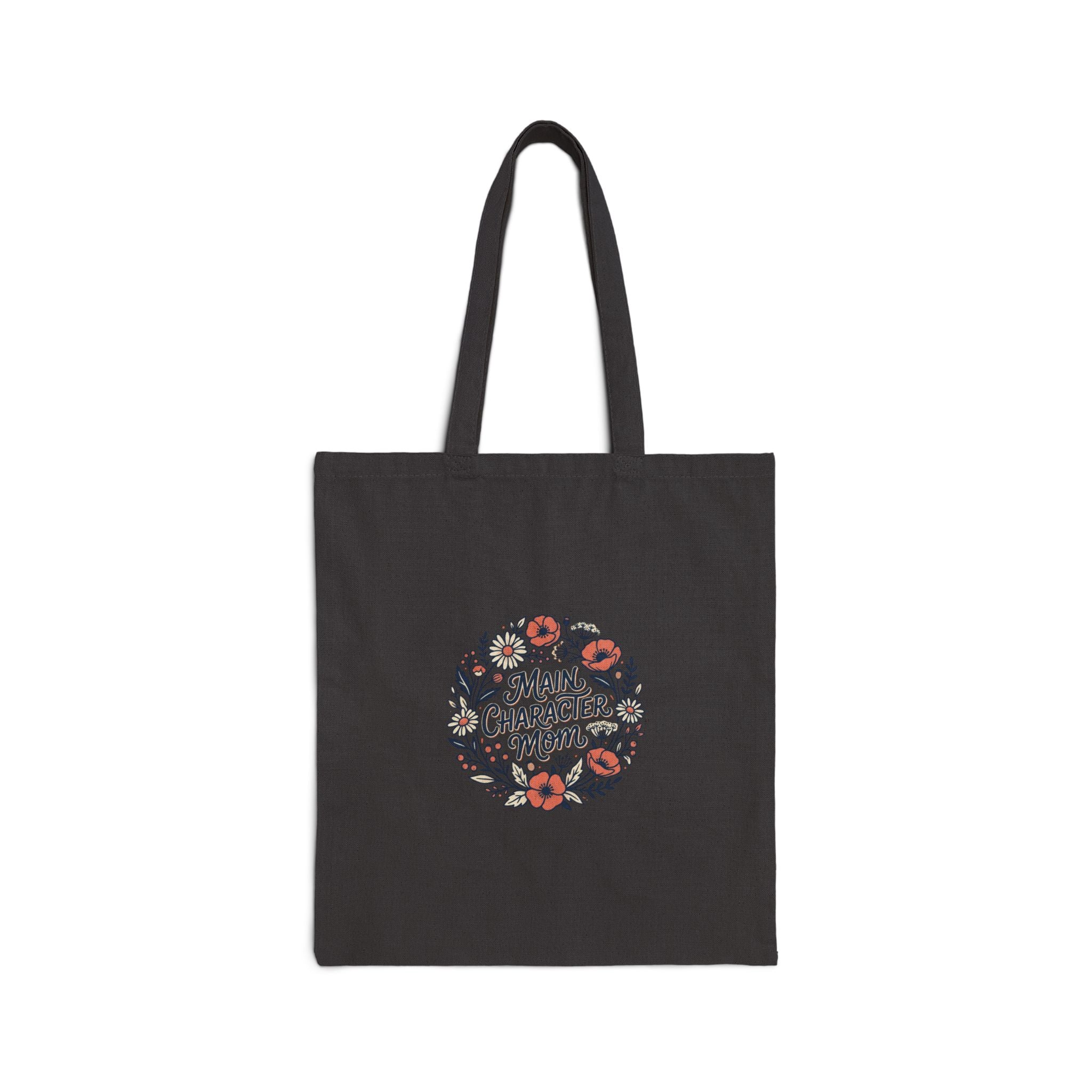 Main Character Mom Tote | Mother’s Day Minimal Typographic, Floral Accent