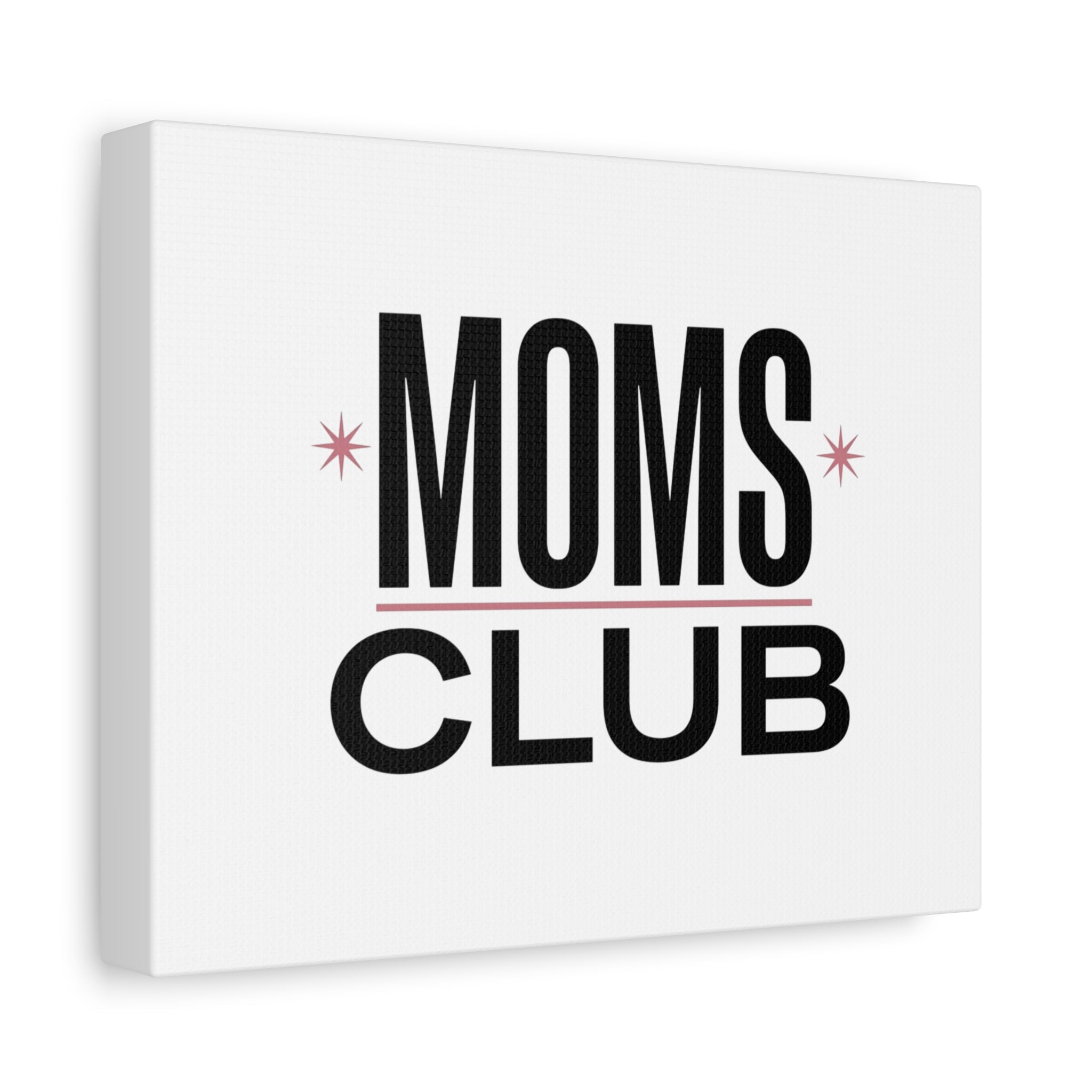 Moms Club Canvas | Mother’s Day Minimal Typographic Mom Art