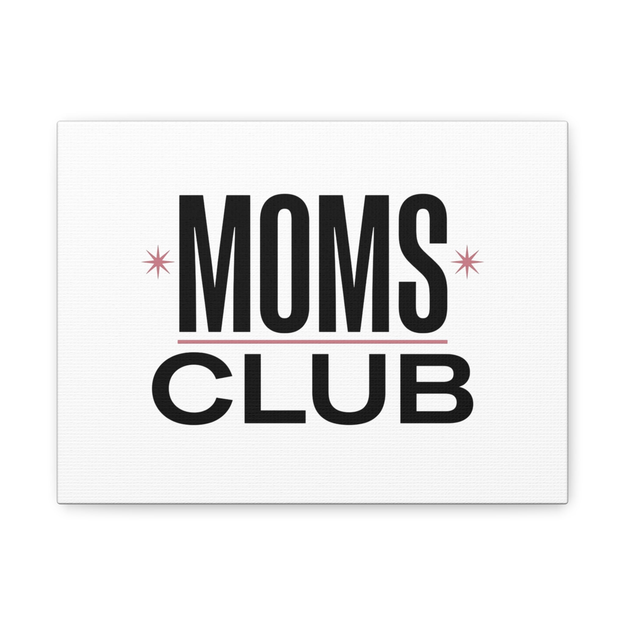 Moms Club Canvas | Mother’s Day Minimal Typographic Mom Art