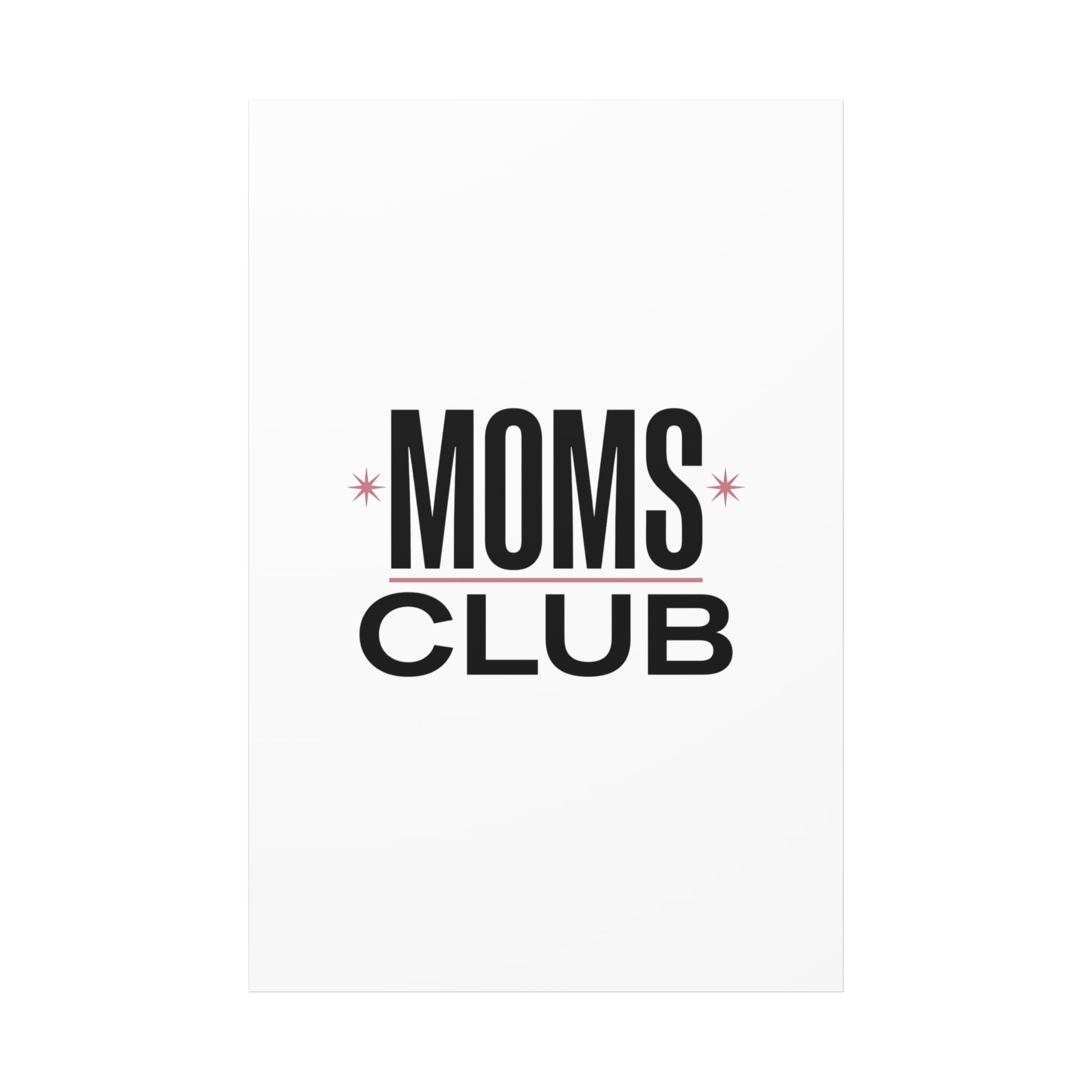 Moms Club Canvas | Mother’s Day Minimal Typographic Mom Art